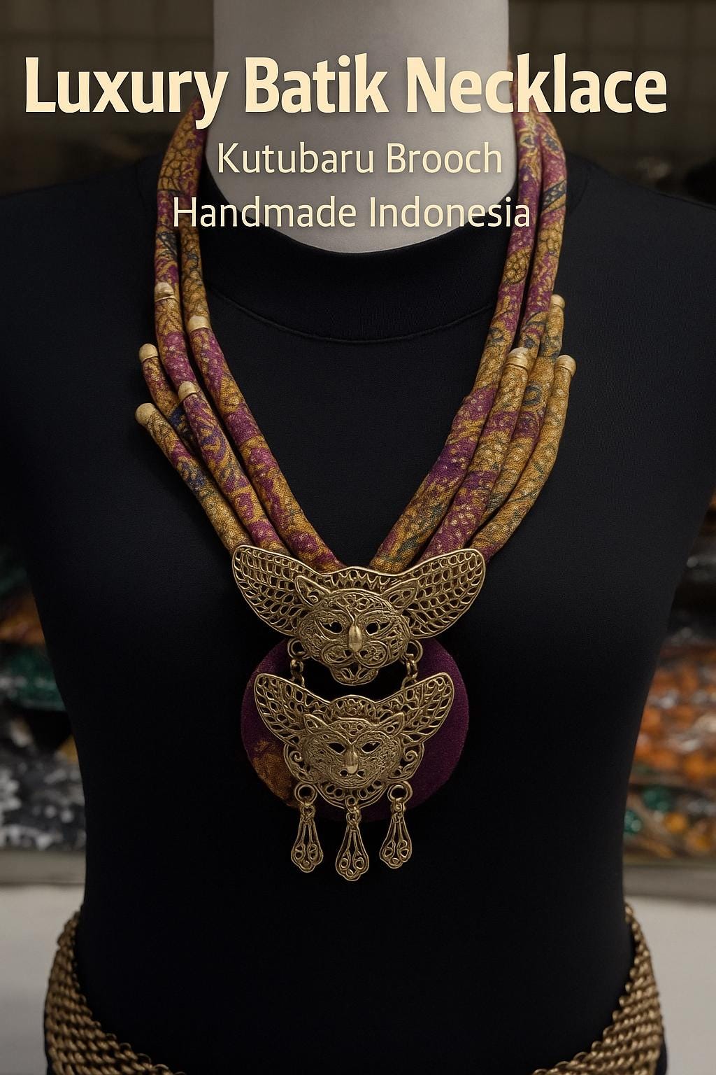 Luxury Batik Statement Necklace with Javanese Kutubaru Brooch – Strand Ethnic Textile Jewelry – Handmade Heritage